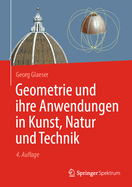 Geometrie Und Ihre Anwendungen in Kunst, Natur Und Technik