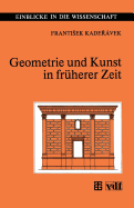 Geometrie Und Kunst in Fruherer Zeit