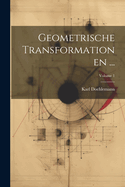 Geometrische Transformationen ...; Volume 1
