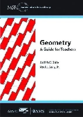 Geometry: A Guide for Teachers - Sally, Judith D