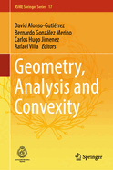 Geometry, Analysis and Convexity