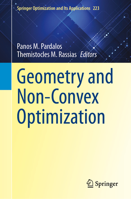 Geometry and Non-Convex Optimization - Pardalos, Panos M. (Editor), and Rassias, Themistocles M. (Editor)