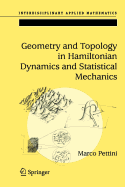Geometry and Topology in Hamiltonian Dynamics and Statistical Mechanics