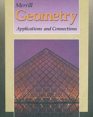 Geometry: Applications and Connections - McGraw-Hill/Glencoe (Creator)