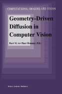 Geometry-Driven Diffusion in Computer Vision
