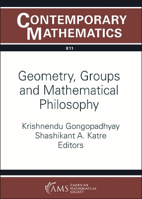 Geometry, Groups and Mathematical Philosophy - Gongopadhyay, Krishnendu (Editor), and Katre, Shashikant A. (Editor)