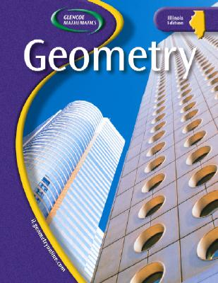Geometry Illinois Edition - McGraw-Hill/Glencoe (Creator)