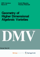 Geometry of Higher Dimensional Algebraic Varieties