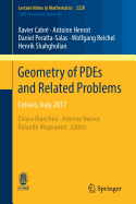 Geometry of Pdes and Related Problems: Cetraro, Italy 2017