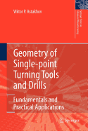 Geometry of Single-point Turning Tools and Drills: Fundamentals and Practical Applications