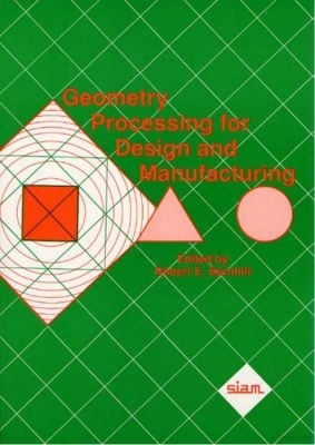 Geometry Processing for Design and Manufacturing - Barnhill, Robert E
