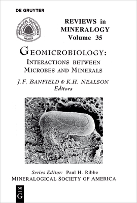 Geomicrobiology - Banfield, Jillian F (Editor), and Nealson, Kenneth H (Editor)