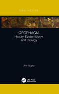 Geophagia: History, Epidemiology, and Etiology