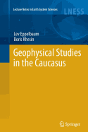 Geophysical Studies in the Caucasus