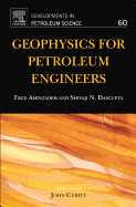 Geophysics for Petroleum Engineers: Volume 60