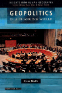 Geopolitics in a Changing World - Dodds, Klaus