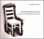Georg Friedrich Haas: Trois Hommages