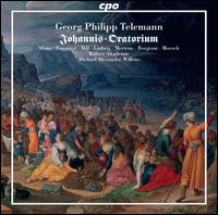 Georg Philipp Telemann: Johannis-Oratorium - Andr� Morsch (baritone); Elena Hars�nyi (soprano); Elvira Bill (alto); Klaus Mertens (bass baritone); Mauro Borgioni (bass);...