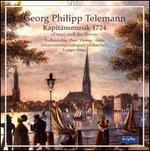 Georg Philipp Telemann: Kapit�nsmusik 1724