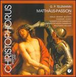 Georg Philipp Telemann: Matth�us-Passion