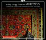 Georg Philipp Telemann: Miriways