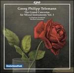 Georg Philipp Telemann: The Grand Concertos for Mixed Instruments, Vol. 3