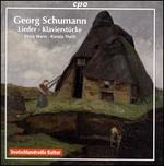 Georg Schumann: Lieder; Klavierst�cke