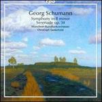 Georg Schumann: Symphony in B minor; Serenade, Op. 34