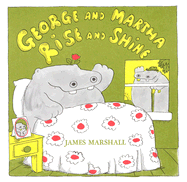 George and Martha Rise and Shine