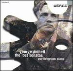 George Antheil: The Lost Sonatas