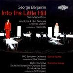 George Benjamin: Into the Little Hill