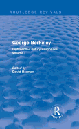 George Berkeley (Routledge Revivals): Eighteenth-Century Responses: Volume I