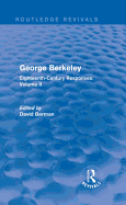 George Berkeley (Routledge Revivals): Eighteenth-Century Responses: Volume II