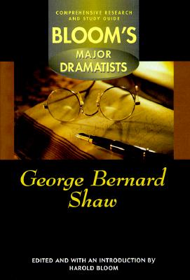 George Bernard Shaw - Bloom, Harold (Editor)