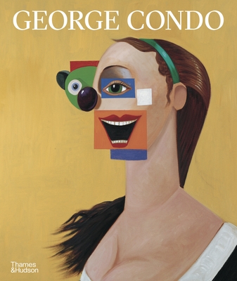 George Condo: Painting Reconfigured - Baker, Simon