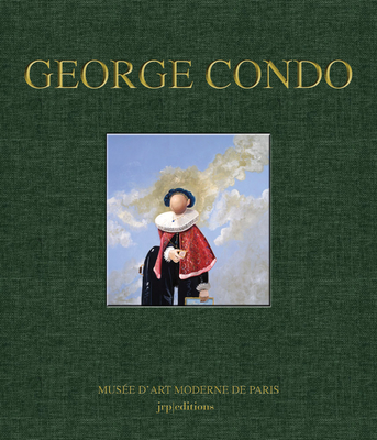 George Condo - Condo, George, and Delorme, Jean-Baptiste (Editor), and Devaney, Edith (Editor)