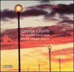 George Crumb: The Complete Piano Music