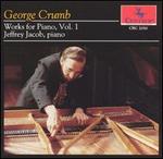 George Crumb: Works for Piano, Vol. 1