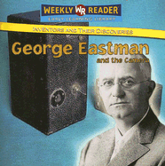 George Eastman and the Camera - Rausch, Monica