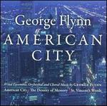 George Flynn: American City