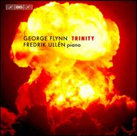 George Flynn: Trinity - Fredrik Ull�n (piano)