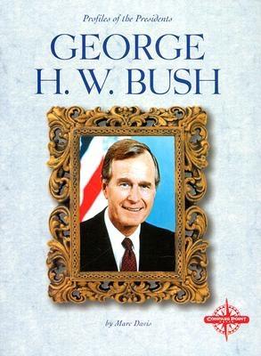 George H.W. Bush - Davis, Marc