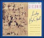 George & Ira Gershwin: Lady, Be Good! [1992]