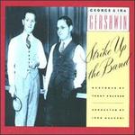 George & Ira Gershwin: Strike Up the Band