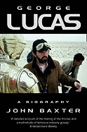 George Lucas: A Biography