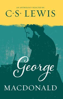 George MacDonald - Lewis, C. S.