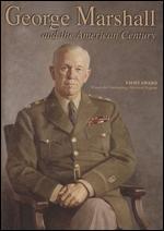 George Marshall and the American Century