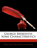 George Meredith: Some Characteristics