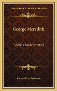 George Meredith: Some Characteristics