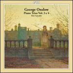 George Onslow: Piano Trios, Vol. 3-4